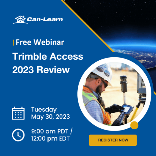 Free Can-Learn May Webinar - Trimble Access Review 2023